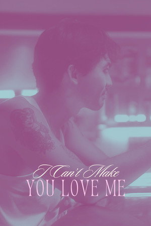 I Can't Make You Love Me 3