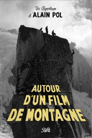 Poster Autour d'un Film de Montagne 1944