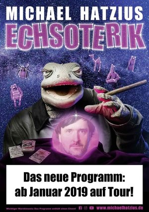 Poster Michael Hatzius: Echsoterik 2020