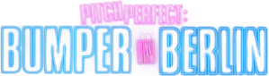 Pitch Perfect: Bumper in Berlin