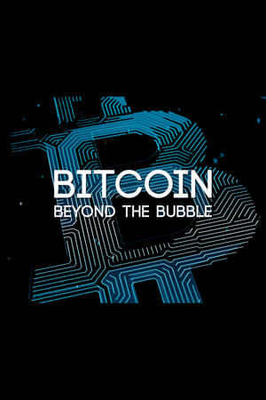 Poster Bitcoin: Beyond the Bubble (2018)
