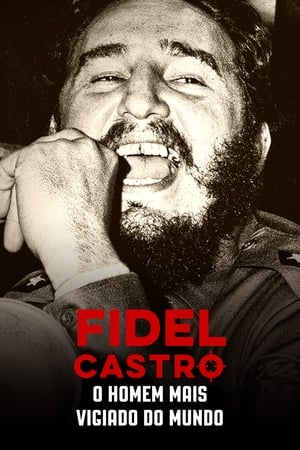 Castro: Nejsledovanější muž na světě