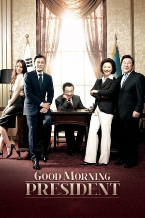 Good Morning President poster