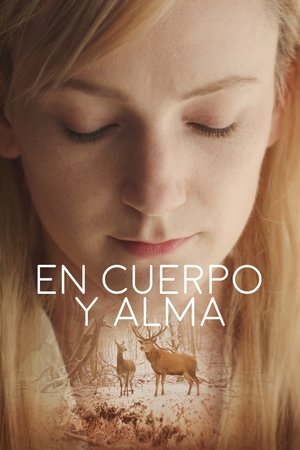 Watch En cuerpo y alma (2017) HD Movie Online Free