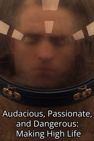 Nonton film Audacious, Passionate, and Dangerous: Making High Life (1970) terbaru sub indo Nonton film Audacious, Passionate, and Dangerous: Making High Life (1970) terbaru sub indo