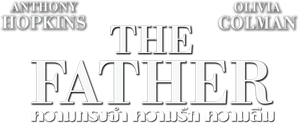 (เข้าชิงรางวัลออสการ์สาขาภาพยนตร์ยอดเยี่ยมปีนี้) The Father (2020) ความทรงจำ ความรัก ความลืม 