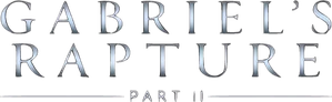 Gabriel's Rapture: Part II