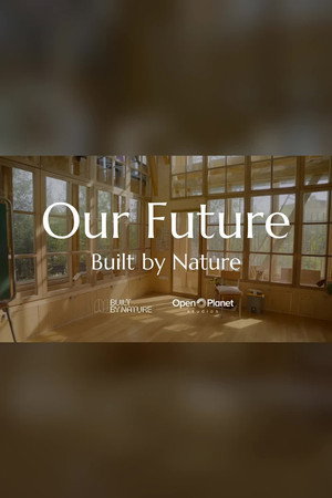 Our Future: Built by Nature