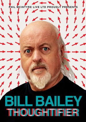 Bill Bailey: Thoughtifier (2026)