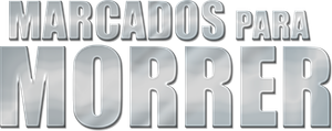 Marcados Para Morrer