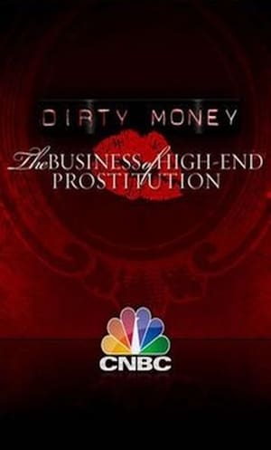 Luxusprostik testközelből Dirty Money: The Business of High End Prostitution