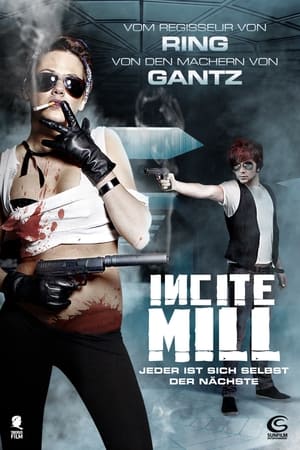 Poster Incite Mill - Jeder ist sich selbst der Nächste 2010