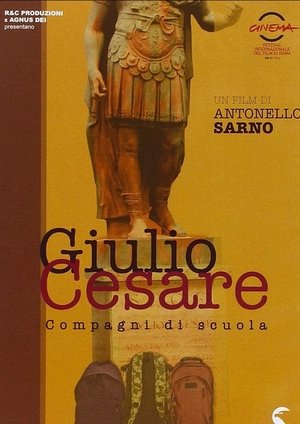 Poster Giulio Cesare: Compagni di scuola 2014