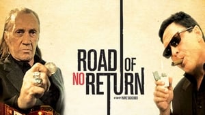 Road of No Return (2008)
