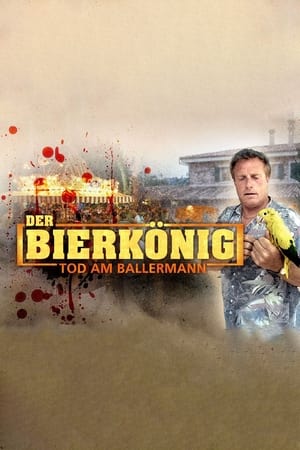 Image Der Bierkönig - Tod am Ballermann