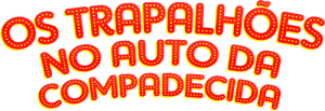 Os Trapalhões no Auto da Compadecida