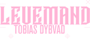 Tobias Dybvad: Levemand