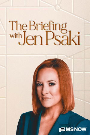 The Briefing with Jen Psaki (2025)