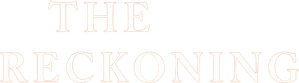 The Reckoning