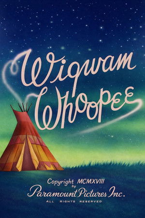 Wigwam Whoopee