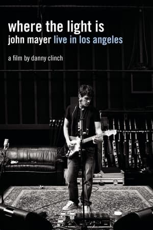 Poster John Mayer: Where the Light Is (Live in Los Angeles) 2008