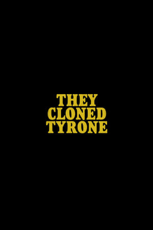 Poster di They Cloned Tyrone