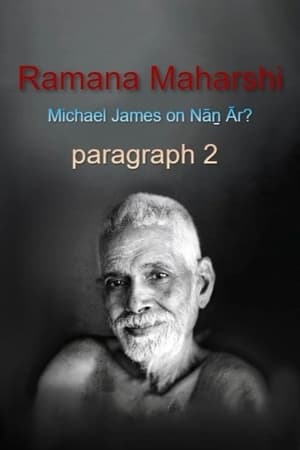 Ramana Maharshi Foundation UK: discussion with Michael James on Nāṉ Ār? paragraph 2 2018