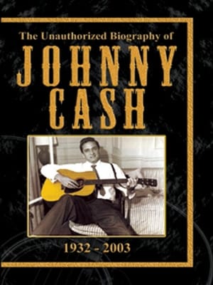 Poster The Unauthorised Biography of Johnny Cash (2005)