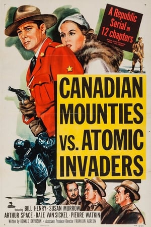 Poster Canadian Mounties vs. Atomic Invaders (1953)