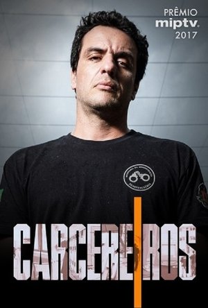 Carcereiros 1ª Temporada Torrent Carcereiros 1ª Temporada Torrent, Download, movie, filme, poster
