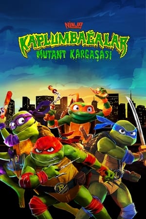 Ninja Kaplumbağalar: Mutant Kargaşası (2023)