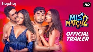 18+ Mismatch 2 (2019) Bengali Hoichoi All Complete Web Series Watch Online
