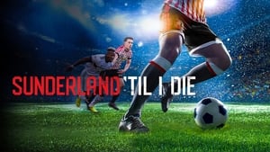 poster Sunderland 'Til I Die