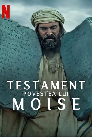 Testament: Povestea lui Moise