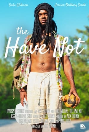 Poster The Have Not (2023)