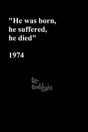 Poster “He was born, he suffered, he died.” (1974)