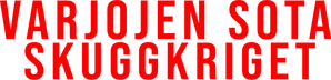 Brennpunkt: Skyggekrigen