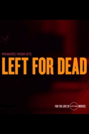 Left for Dead 2018 映画日本語字幕