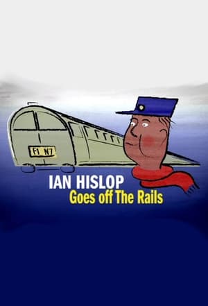 Poster Ian Hislop Goes Off The Rails 2008