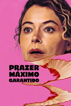 Prazer Máximo Garantido - Temporada 1