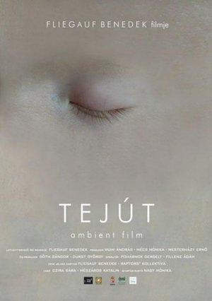 Tejút (2007)