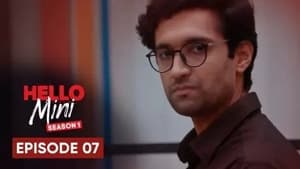 Hello Mini Season 1 Episode 7 مترجمة