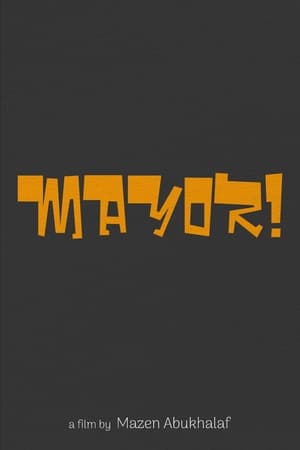 Mayor! film complet