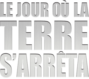 Le jour où la Terre s'arrêta