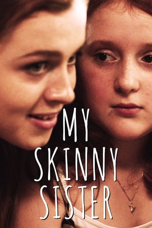 Poster My Skinny Sister (2015)