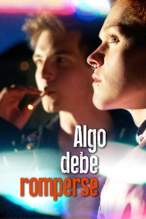 pelicula Algo debe Romperse (2014)