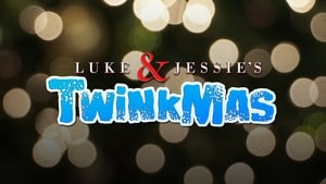 Luke & Jessie's Twinkmas