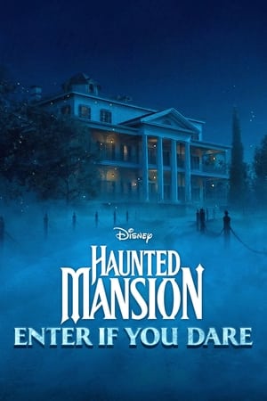 Haunted Mansion: Enter If You Dare 2023