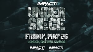 Impact Wrestling: Under Siege (2023)