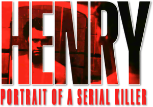 Henry: Portrait of a Serial Killer